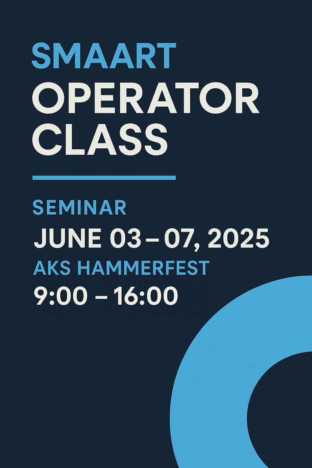 SMAART BOOTCAMP HAMMERFEST 03.06. to 07.06.2025